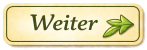 [Weiter]